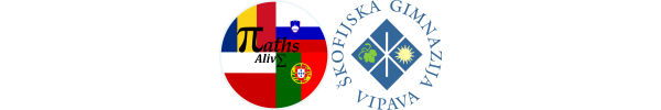 Erasmus+ MATHS ALIVE – exchange in Vipava  9. – 13. 5. 2022